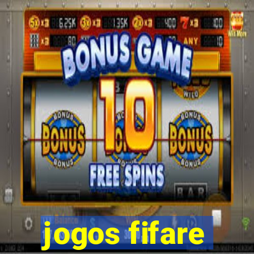 jogos fifare